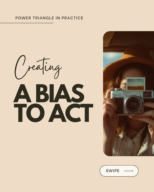 Creating a Bias to Act - Are you stuck in Planning mode?